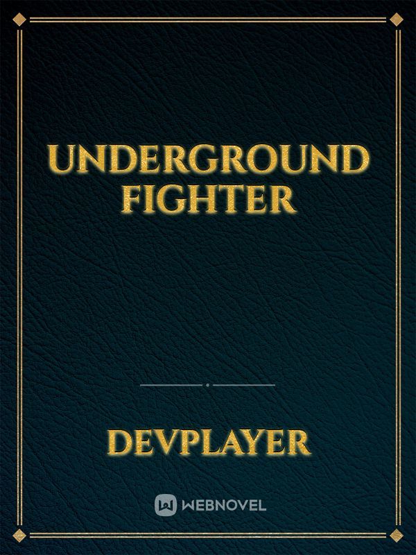 Underground Fighter Book