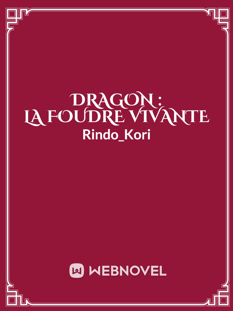 Dragon : La Foudre Vivante Book