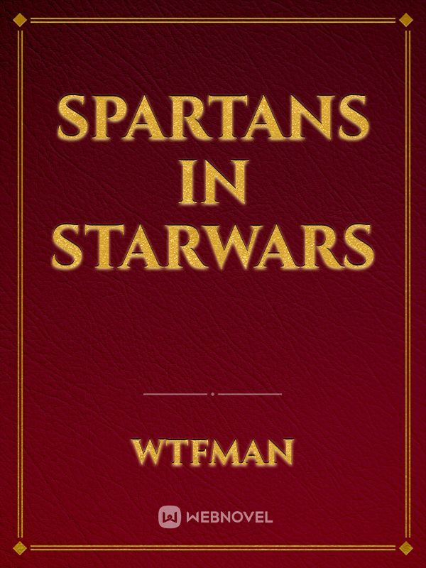 Spartans in Starwars