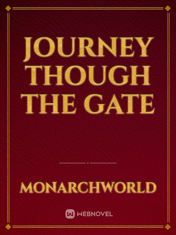 Journey Though The Gate