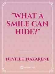 "What a smile can hide?" Book