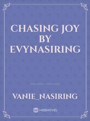 Chasing JOY by EvyNasiring Book