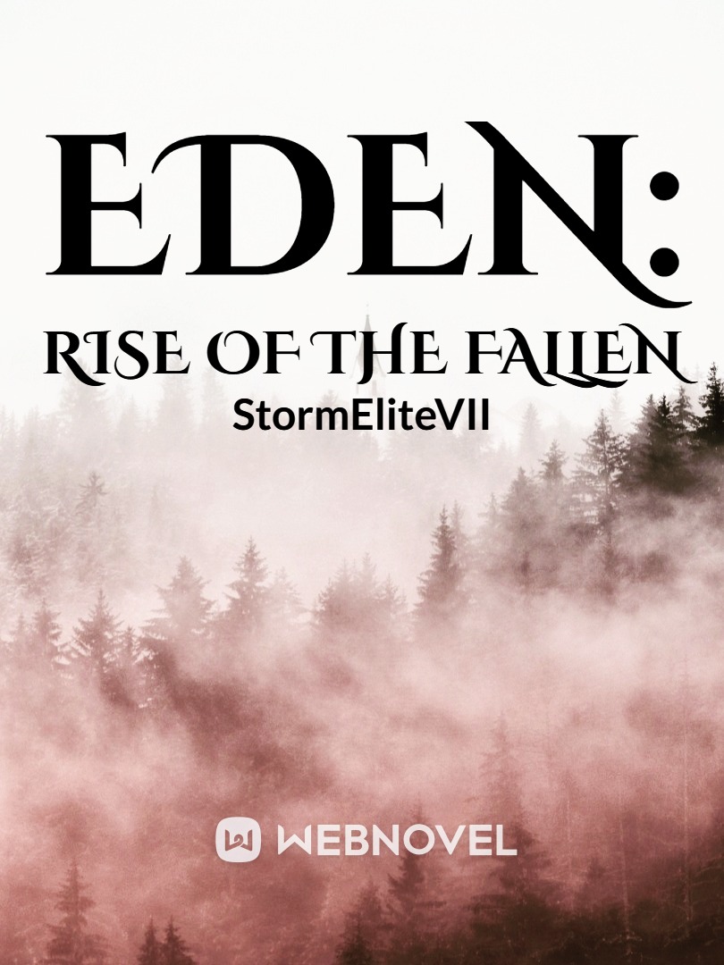 Eden: Rise of The Fallen