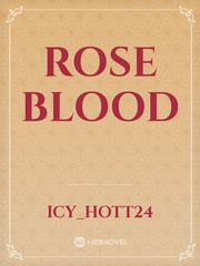 Rose Blood Book