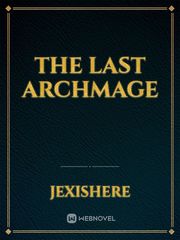 the last archmage Book