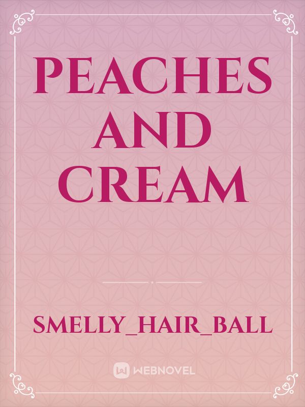 Peaches and Cream Book