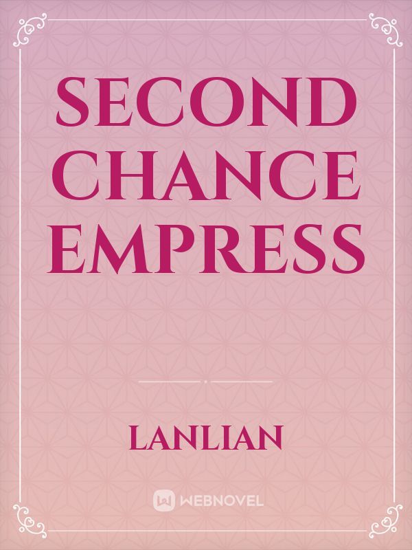 Second Chance Empress
