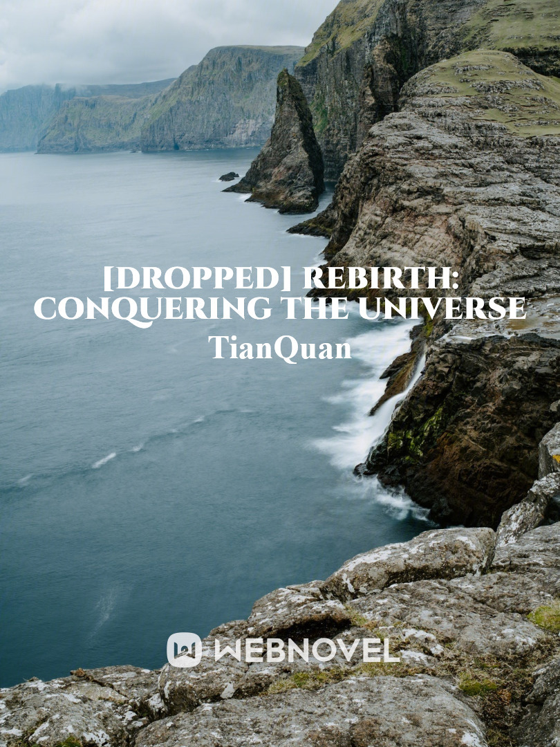 [Dropped] Rebirth: Conquering The Universe Book