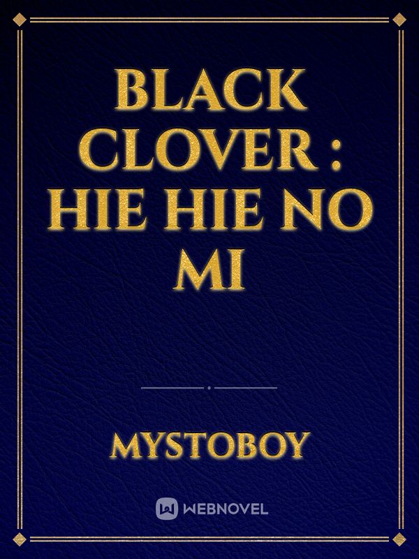 Black Clover : Hie Hie No Mi Book