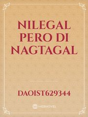 NILEGAL PERO DI NAGTAGAL Book