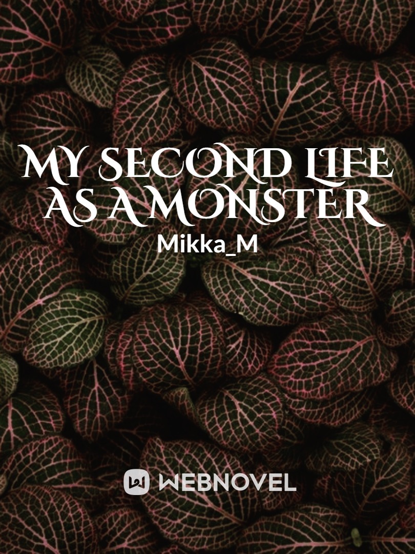 My Second life as a Monster Book