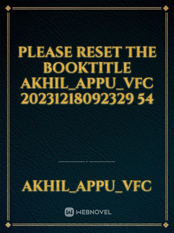 please reset the booktitle Akhil_Appu_Vfc 20231218092329 54