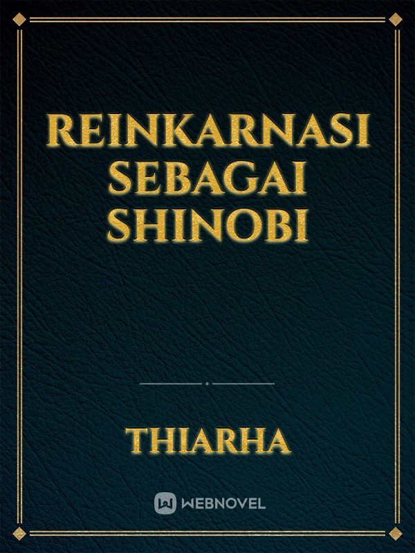 Reinkarnasi sebagai Shinobi