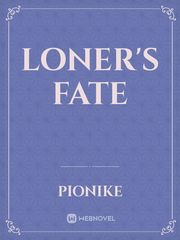 Loner's fate Book