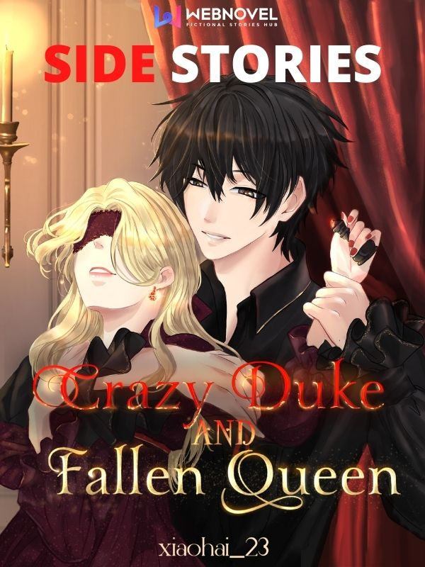 Crazy Duke and Fallen Queen [Side Stories] Book