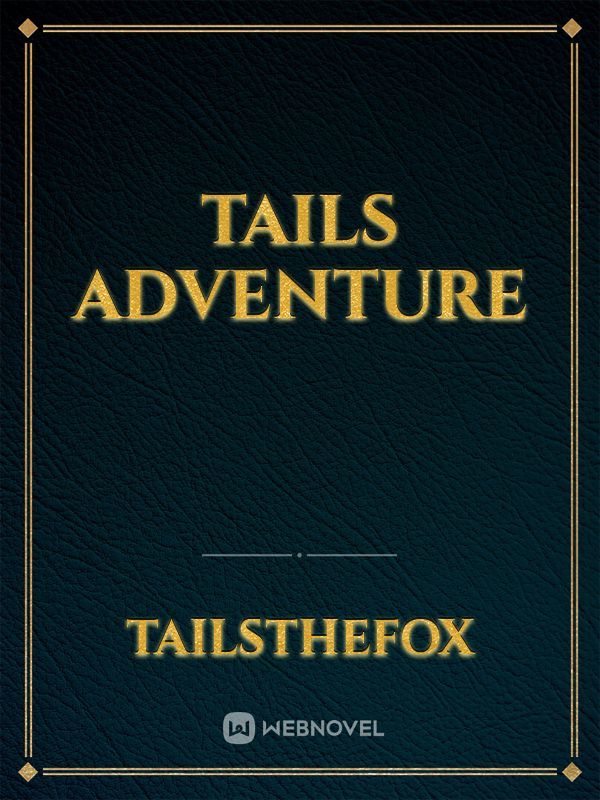 Tails adventure