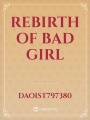 rebirth of bad girl Book