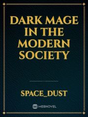 Dark Mage in the Modern Society Book