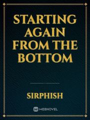 Starting again from the bottom Book