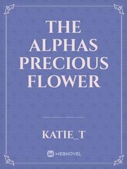 The alphas precious flower Book