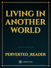 Living In another World Book