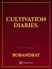 cultivation diaries. Book