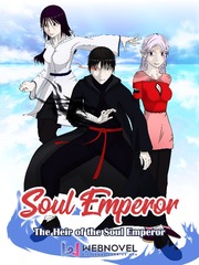 Soul Emperor - The Heir of the Soul Emperor Book