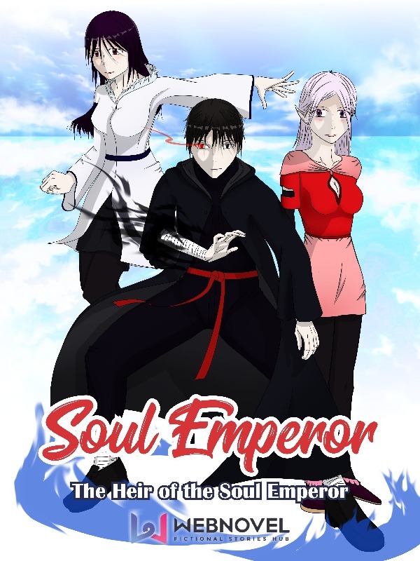 Soul Emperor - The Heir of the Soul Emperor Book