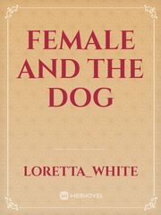 Female and the dog Book