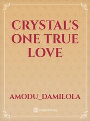 Crystal's one true love Book