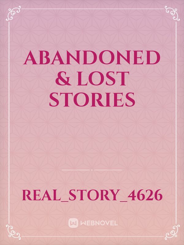 Abandoned & Lost Stories Book