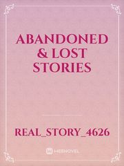 Abandoned & Lost Stories Book