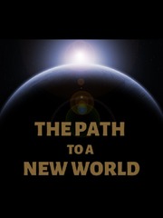 The Path to a New World Book