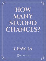 How many second Chances? Book