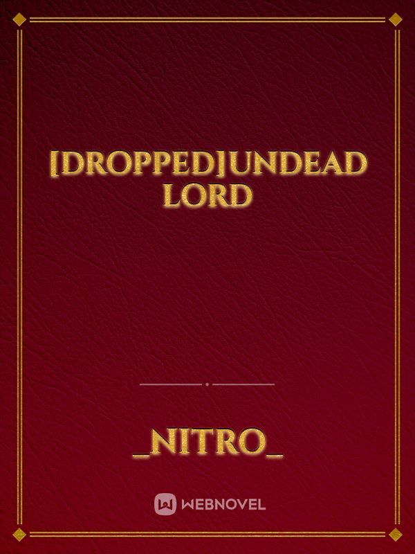[Dropped]Undead Lord