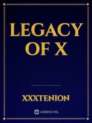 Legacy of x Book