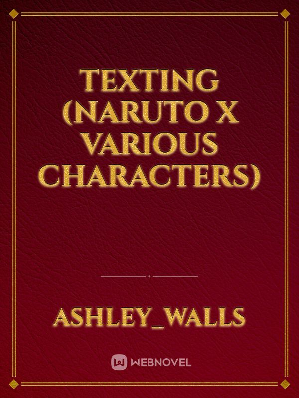 Texting (naruto x various characters) Book