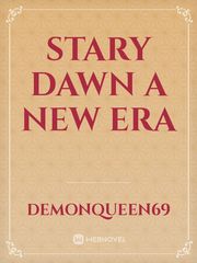 Stary dawn a new era Book
