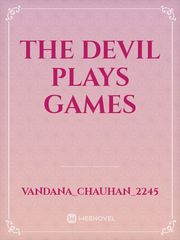 The Devil Plays Games Book