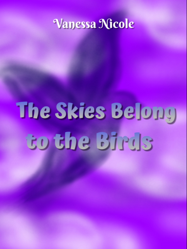 The Skies Belong To The Birds! Book