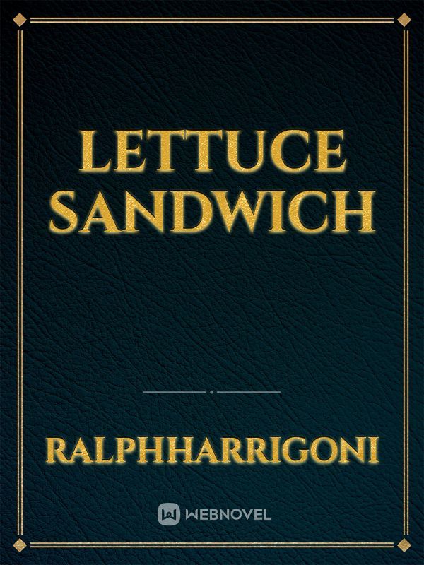 Lettuce Sandwich