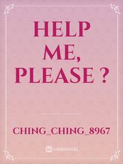 Help Me, Please ? Book