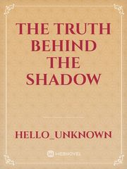 The TruTh BehInd The Shadow Book