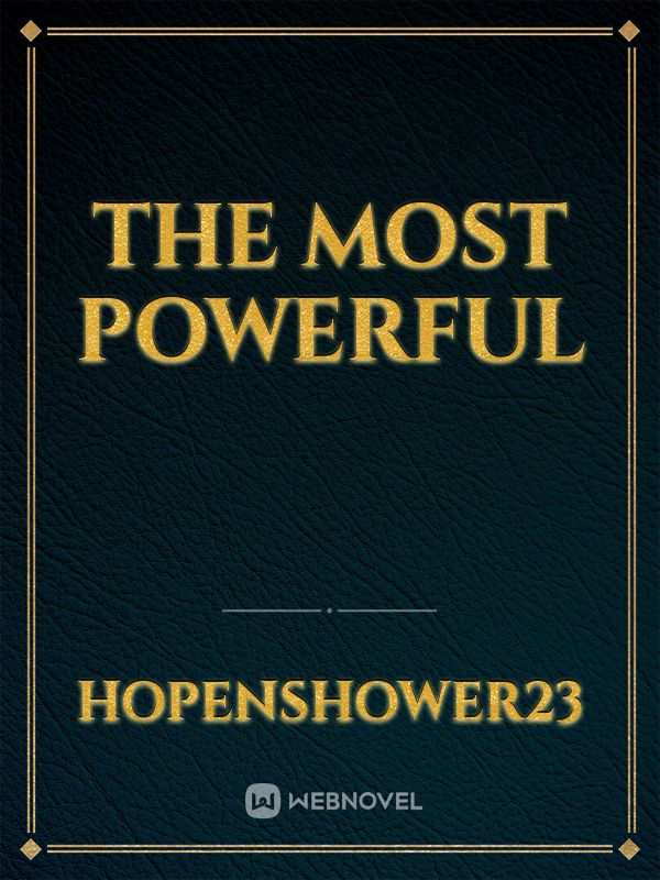 the most powerful