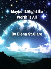 Maybe It Might Be Worth It All Book