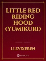 little red Riding Hood (yumikuri) Book