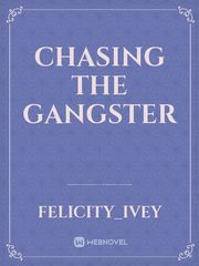chasing the gangster Book