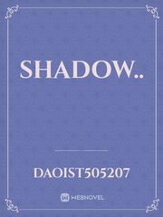 shadow.. Book