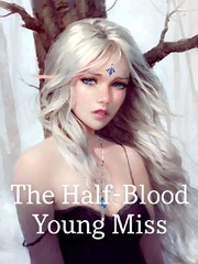 The Half-Blood Young Miss Book