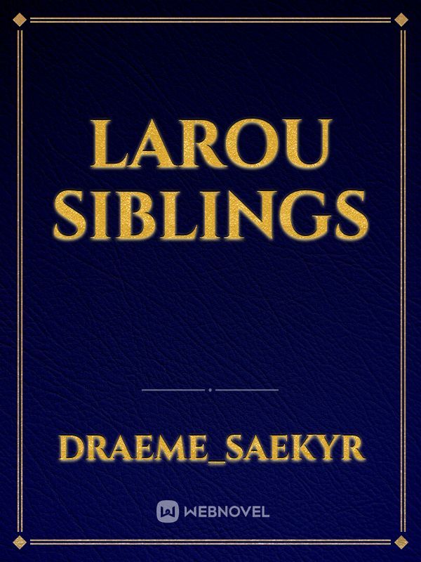 LaRou Siblings Book